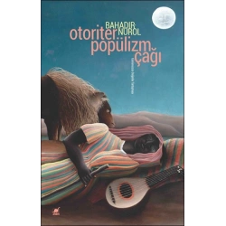 Otoriter Popülizm Çağı