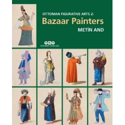Ottoman Fİguratıve Arts 2: Bazaar Paınters