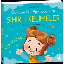 Öykülerle Öğreniyorum - Sihirli Kelimeler