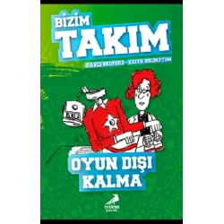 Oyun Dışı Kalma - Bizim Takım