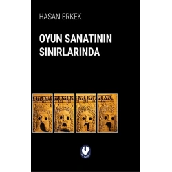 Oyun Sanatının Sınırlarında
