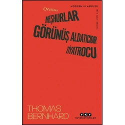 Oyunlar II - Meşhurlar, Görünüş Aldatıcıdır, Tiyatrocu