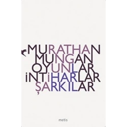 Oyunlar İntiharlar Şarkılar