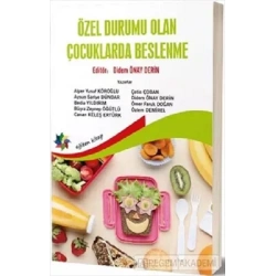 Özel Durumu Olan Çocuklarda Beslenme