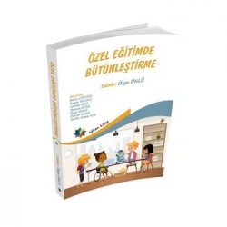 Özel Eğitimde Bütünleştirme