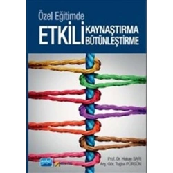 Özel Eğitimde Etkili Kaynaştırma ve Bütünleştirme