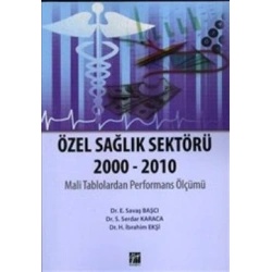 Özel Sağlık Sektörü 2000 - 2010