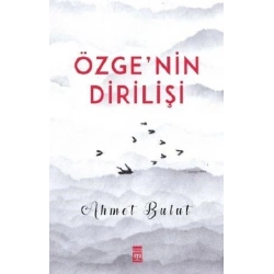 Özgenin Dirilişi