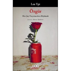 Özgür: Her Şey Parçalanırken Büyümek
