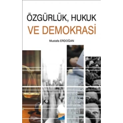 Özgürlük, Hukuk ve Demokrasi