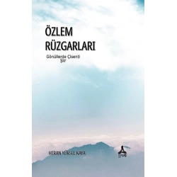 Özlem Rüzgarları Gönüllerde Çisenti