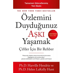 Özlemini Duyduğunuz Aşkı Yaşamak