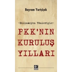 P KKnın Kuruluş Yılları