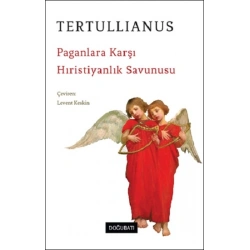 Paganlara Karşı Hıristiyanlık Savunusu