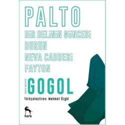 Palto - Bir Delinin Güncesi - Burun - Neva Caddesi - Faytonedeb