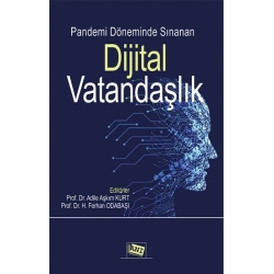 Pandemi Döneminde Sınanan Dijital Vatandaşlık