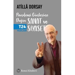 Pandemi Günlerine Doğru Sanat ve Siyaset
