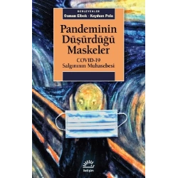 Pandeminin Düşürdüğü Maskeler