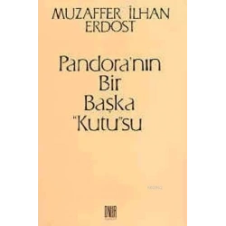 Pandora’nın Bir Başka Kutusu