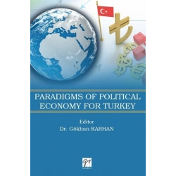 Paradigms of Political EconomyForTurkey