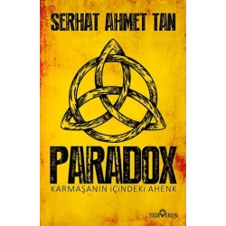 Paradox ;Karmaşanın İçindeki Ahenk
