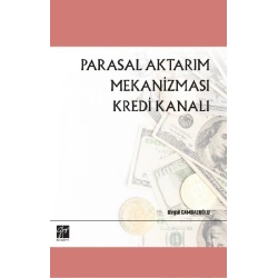 Parasal Aktarım Mekanizması Kredi Kanalı