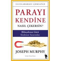 Parayı Kendine Nasıl Çekersin?