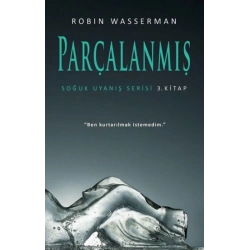 Parçalanmış - Soğuk Uyanış Serisi 3. Kitap