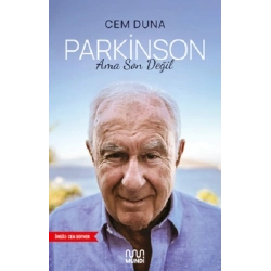 Parkinson Ama Son Değil