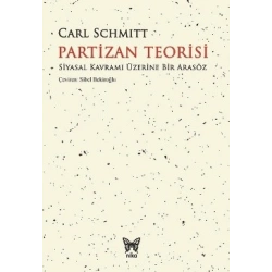 Partizan Teorisi (Siyasal Kavramı Üzerine Bir Arasöz)