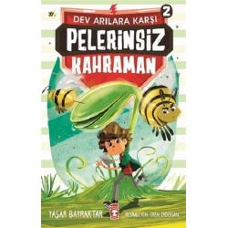 Pelerinsiz Kahraman - Dev Arılara Karşı 2