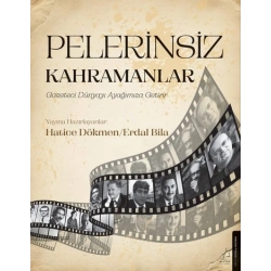Pelerinsiz Kahramanlar