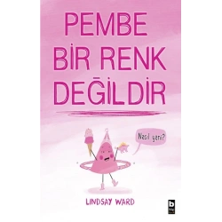 Pembe Bir Renk Değildir