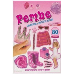 Pembe-Çıkartma ve Aktivite Kitabı