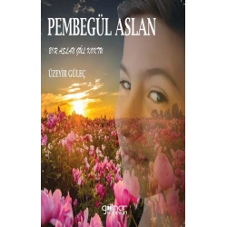 Pembe Gül Aslan
