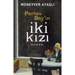 Pertev Beyin İki Kızı