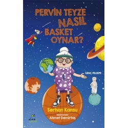 Pervin Teyze Nasıl Basket Oynar?