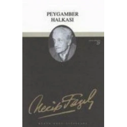 Peygamber Halkası : 22 - Necip Fazıl Bütün Eserleri