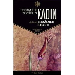 Peygambere Sevdirilen Kadın