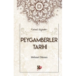 Peygamberler Tarihi - Rahmet Müjdecileri