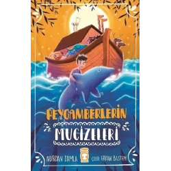 Peygamberlerin Mucizeleri