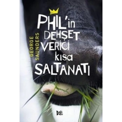 Phil’in Dehşet Verici Kısa Saltanatı