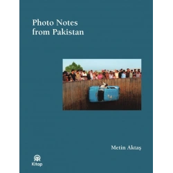 Photo Notes From Pakistan