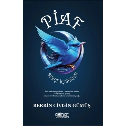 Piaf Serçe - İç Sesler