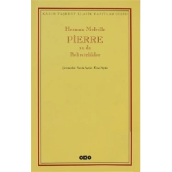 Pierre ya da Belirsizlikler