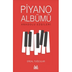 Piyano Albümü - Anadolu Ezgileri