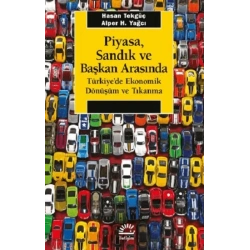 Piyasa, Sandık ve Başkan Arasında
