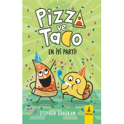 Pizza ve Tako En İyi Parti!