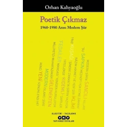 Poetik Çıkmaz 1960 - 1980 Arası Modern Şiir