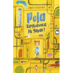 Pola Kaybolunca Ne Yapar?